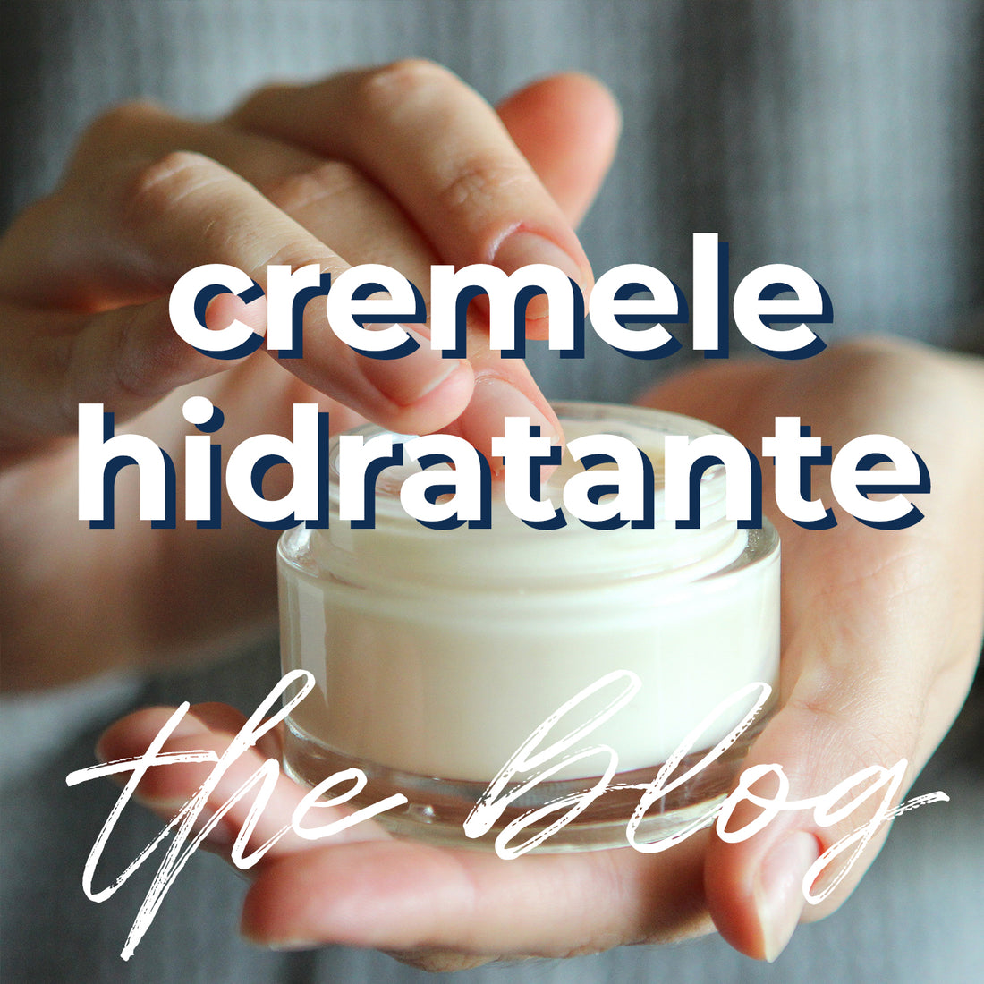 Ce Ingrediente Trebuie să conțină crema ta hidratantă în funcție de tipul tenului tău